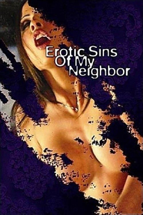 Erotic Sins of My Neighbor 2006 official movie poster