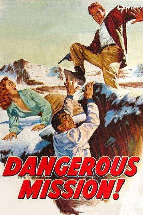 Dangerous Mission 1954 official movie poster