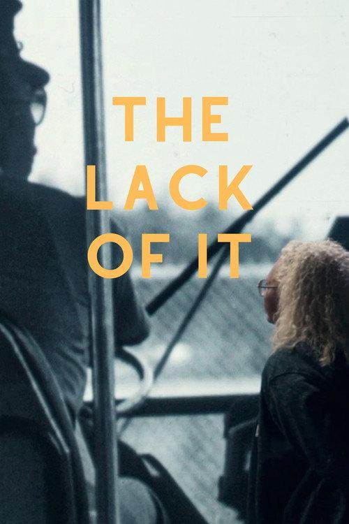 The Lack of It 2025 official movie poster