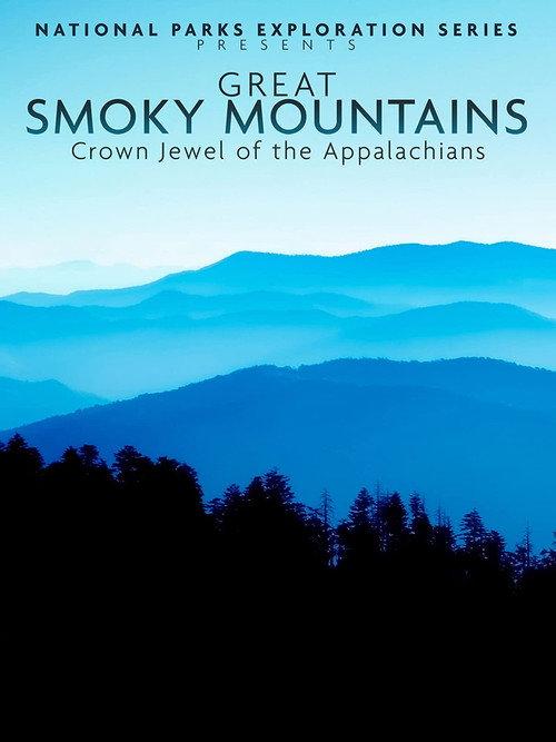 National Parks Exploration Series: Great Smoky Mountains 2011 official movie poster