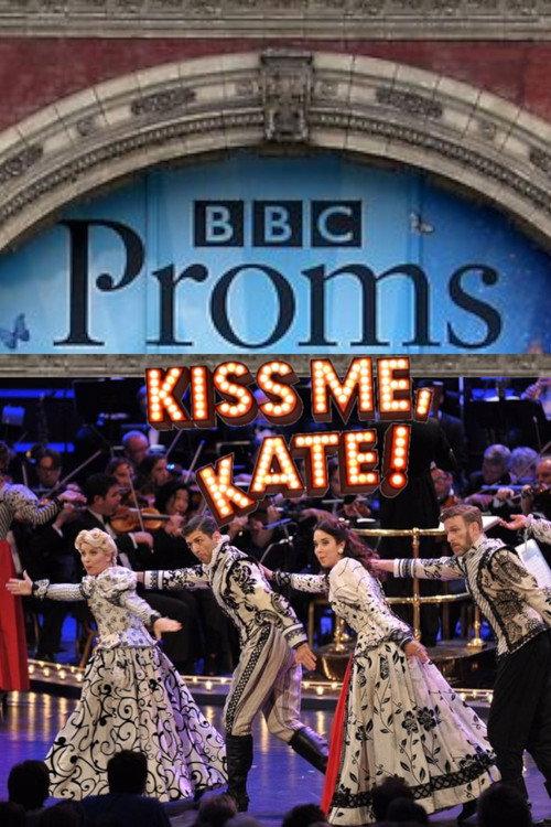 Kiss Me Kate: BBC Proms 2014 official movie poster