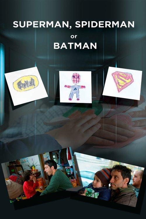 Superman, Spider-Man or Batman 2011 official movie poster