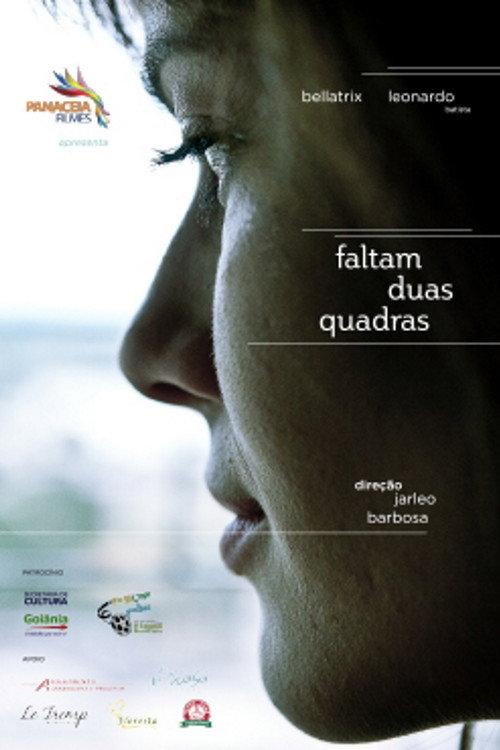Faltam Duas Quadras 2013 official movie poster