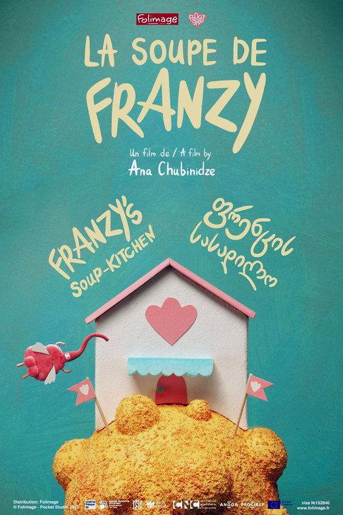 Franzy's Soup-Kitchen 2021 official movie poster