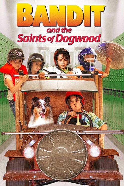Bandit and the Saints of Dogwood 2014 official movie poster