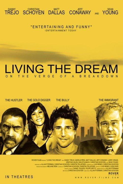 Living the Dream 2006 official movie poster
