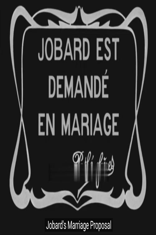 Jobard Is Asked to Marry 1911 official movie poster