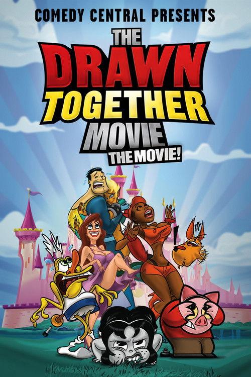 The Drawn Together Movie: The Movie! 2010 official movie poster