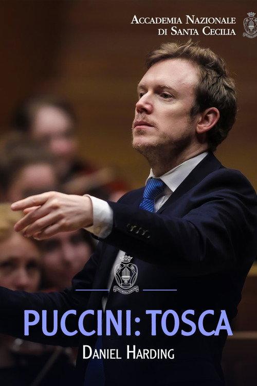 Puccini: Tosca / Daniel Harding - Opera in forma di concerto 2024 official movie poster