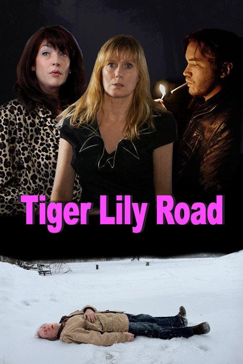 Tiger Lily Road 2013 official movie poster