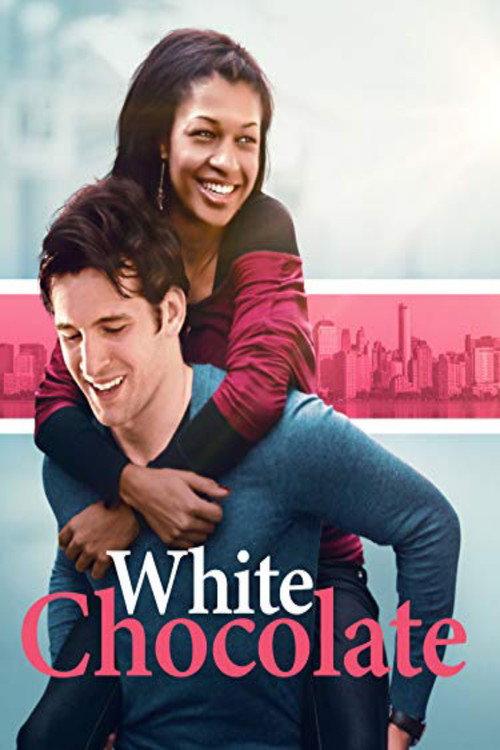 White Chocolate 2018 official movie poster
