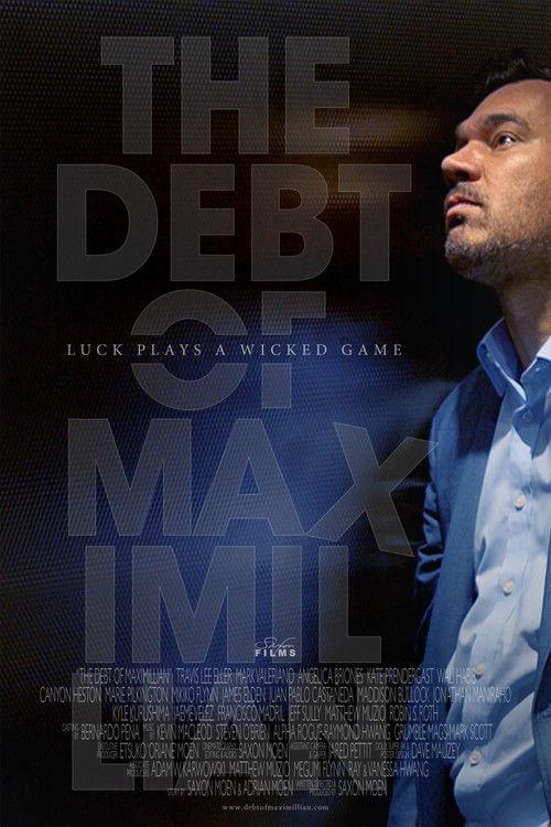 The Debt Of Maximillian 2020 official movie poster