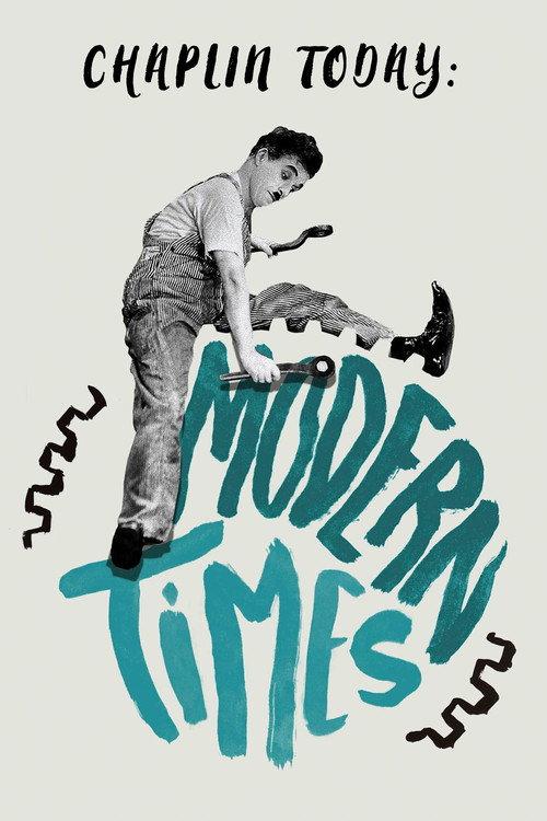 Chaplin Today: Modern Times 2003 official movie poster