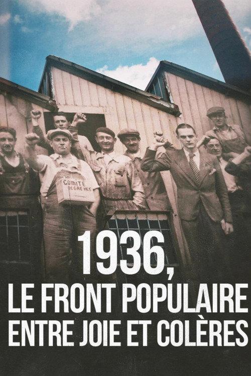 1936: The Popular Front, Between Joy and Anger 2026 official movie poster