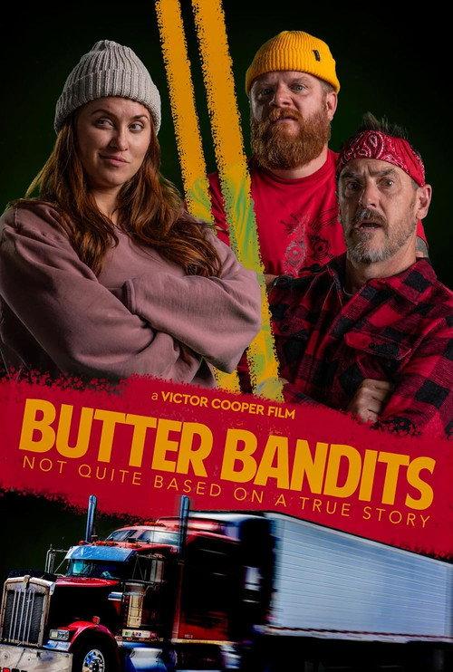 Butter Bandits 2025 official movie poster
