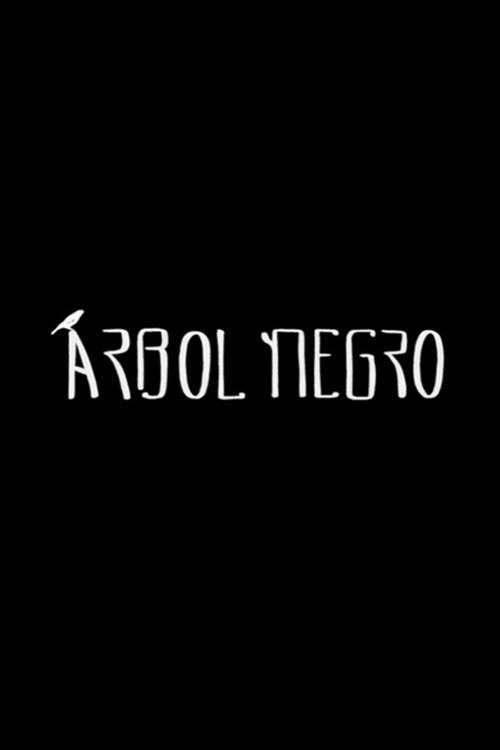 Arbol Negro 2024 official movie poster