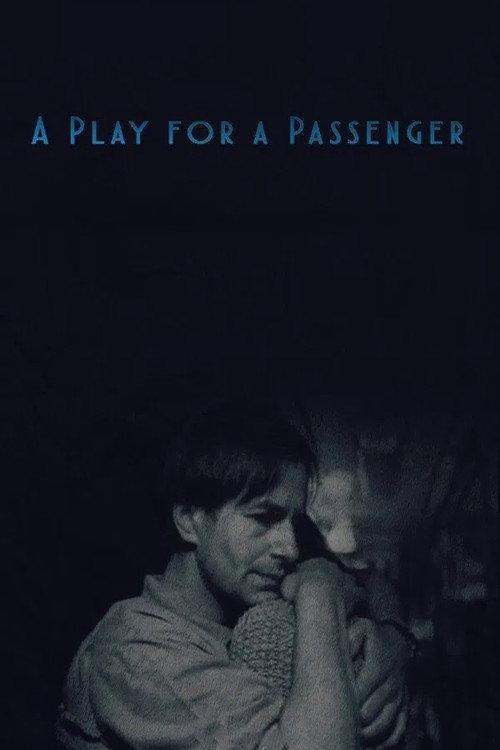 A Play for a Passenger 1995 official movie poster