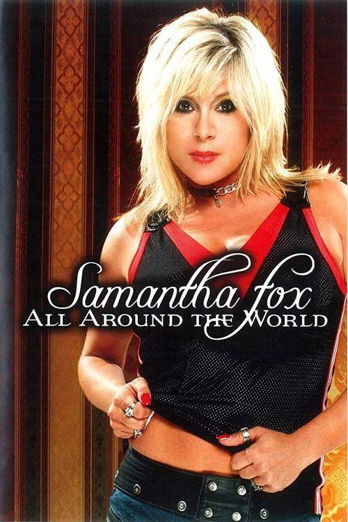 Samantha Fox - All Around The World 2004 official movie poster