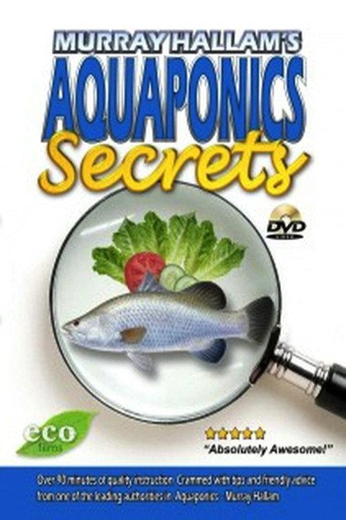 Aquaponics Secrets 2010 official movie poster