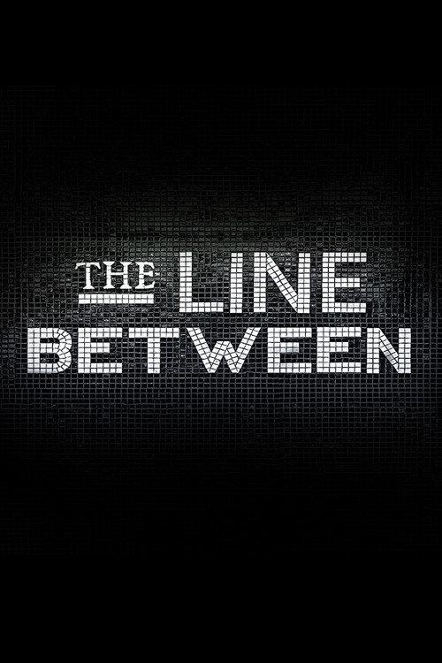 The Line Between  official movie poster