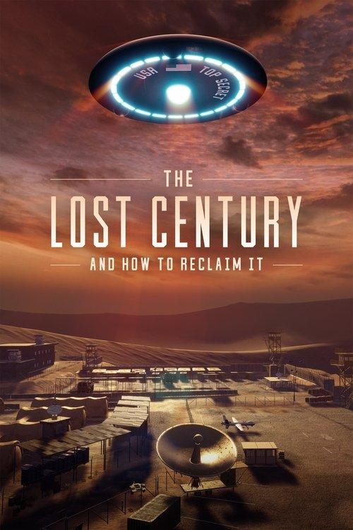 The Lost Century: And How to Reclaim It 2023 official movie poster