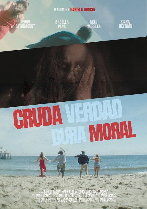 Cruda Verdad Dura Moral 2026 official movie poster