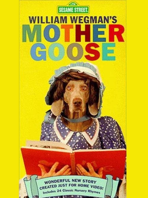 William Wegman's Mother Goose 1997 official movie poster