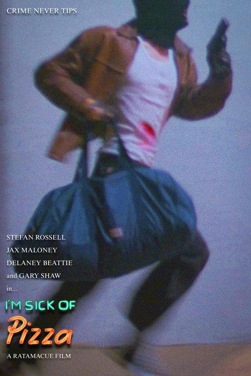 I'm Sick of Pizza 2026 official movie poster