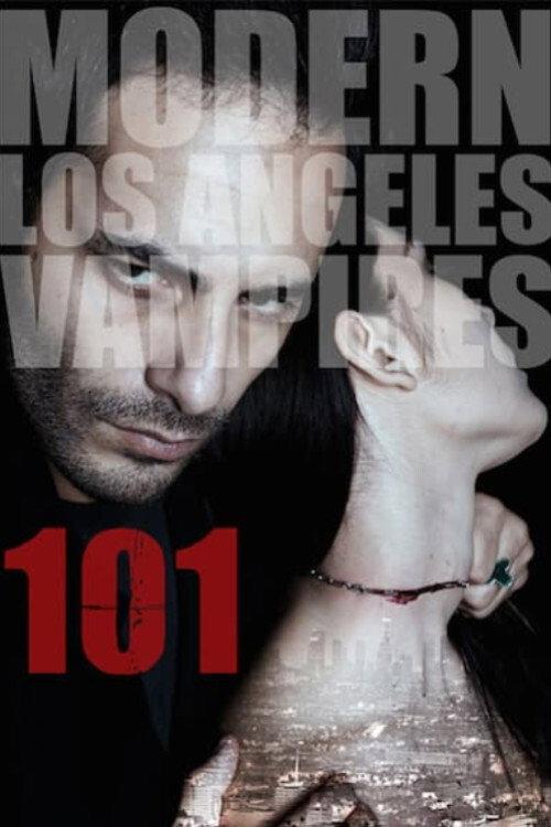 101 Modern LA Vampires 2014 official movie poster