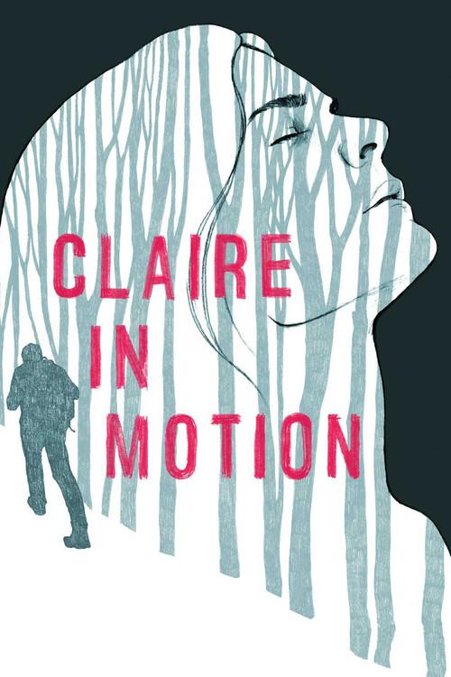 Claire in Motion 2017 official movie poster