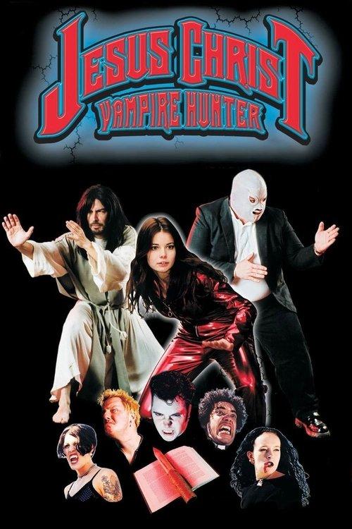 Jesus Christ Vampire Hunter 2001 official movie poster