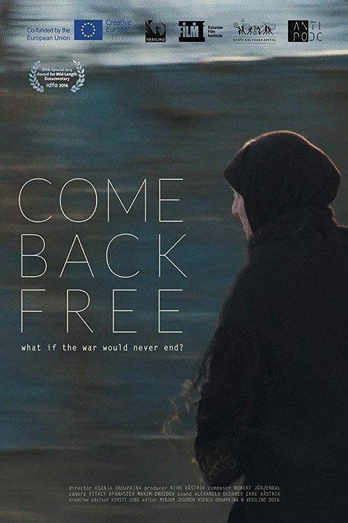 Come Back Free 2016 official movie poster