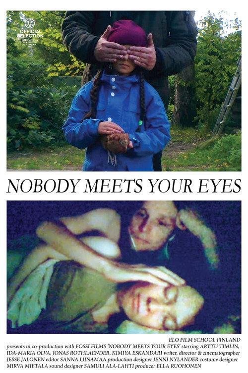 Nobody Meets Your Eyes 2023 official movie poster