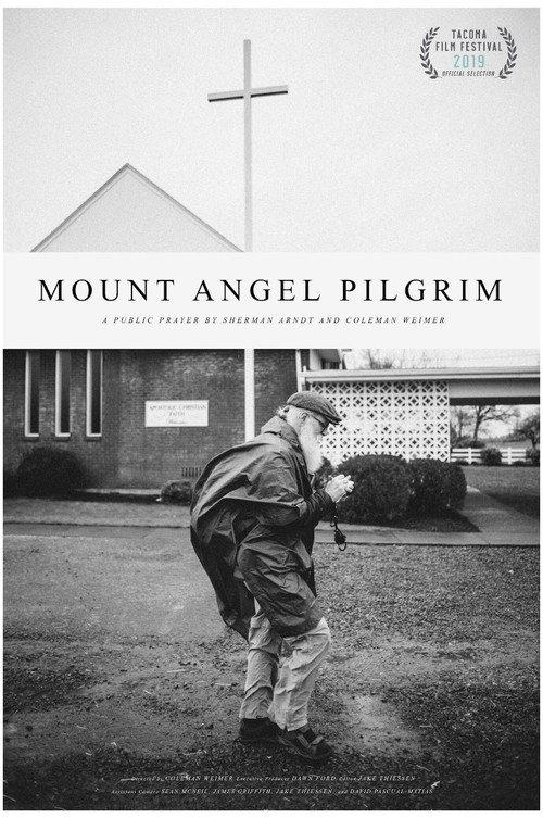 Mount Angel Pilgrim 2019 official movie poster