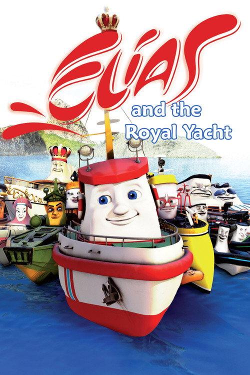 Elias and the Royal Yacht 2007 official movie poster