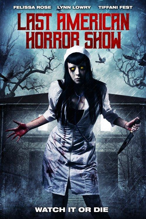 Last American Horror Show 2018 official movie poster