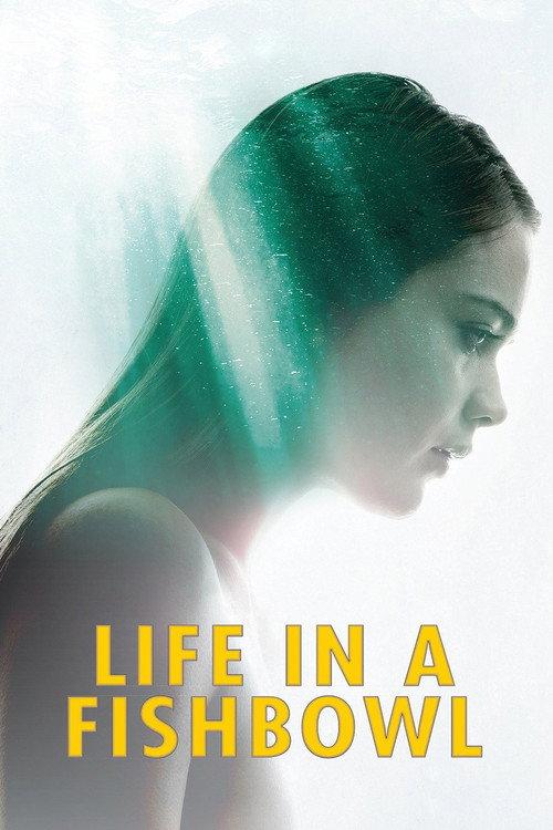 Life in a Fishbowl 2014 official movie poster