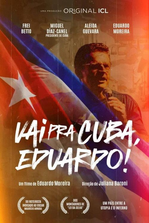 Vai Pra Cuba, Eduardo! 2024 official movie poster