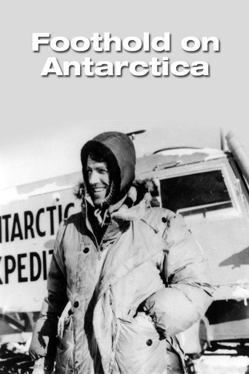 Foothold on Antarctica 1957 official movie poster
