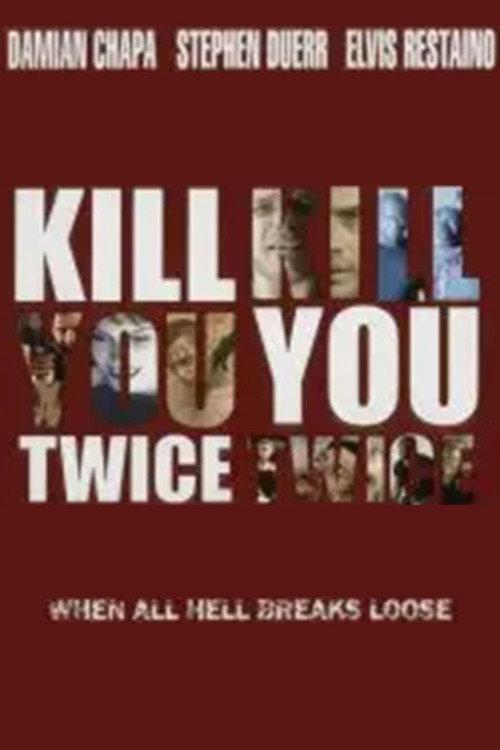 Kill You Twice 1998 official movie poster
