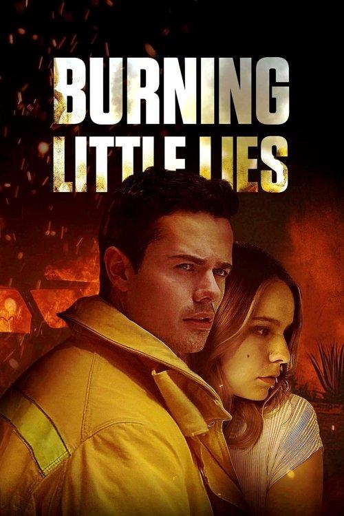 Burning Lies 2021 official movie poster