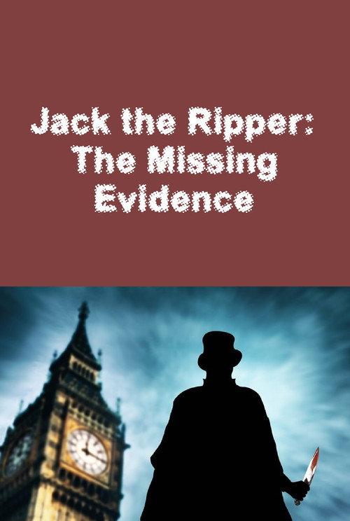 Jack the Ripper: The Missing Evidence 2014 official movie poster