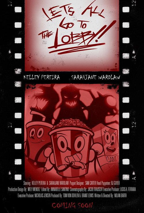 Let's All Go to the Lobby! 2021 official movie poster