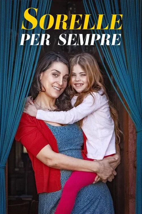 Sisters Forever 2021 official movie poster