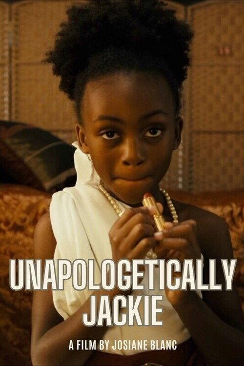Unapologetically Jackie  official movie poster