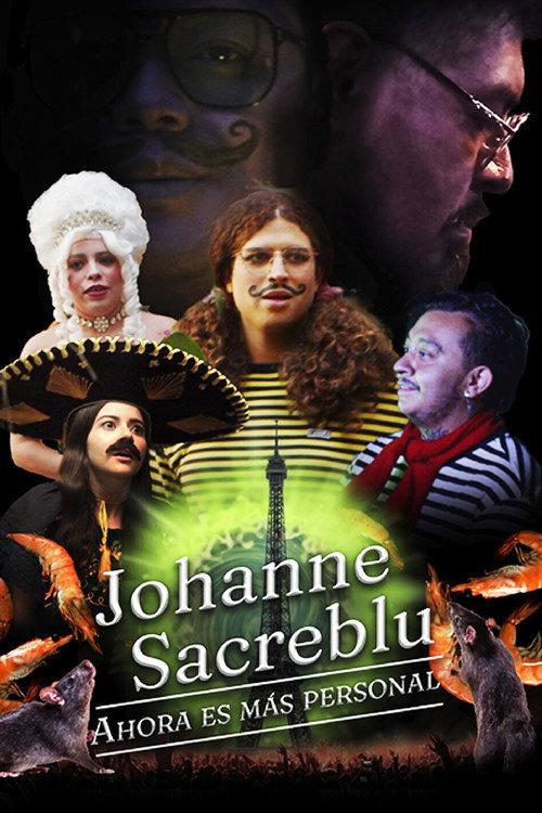 Johanne Sacreblu: ahora es más personal 2025 official movie poster