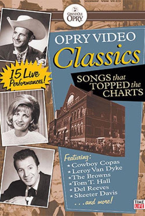 Opry Video Classics: Songs That Topped the Charts 2007 official movie poster