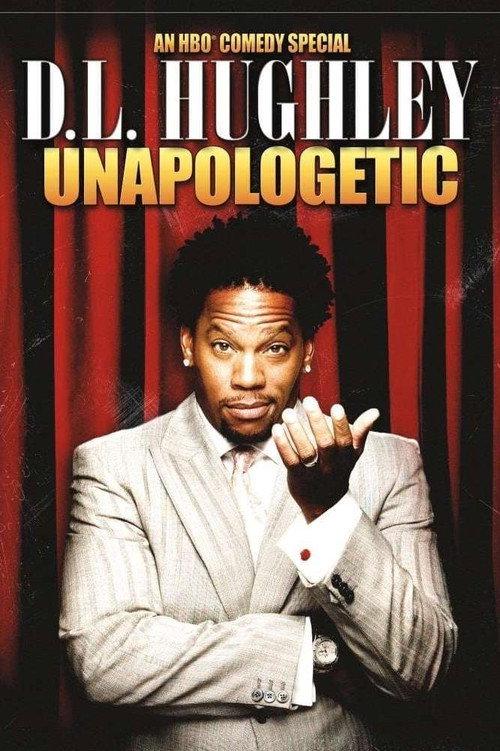 D.L. Hughley: Unapologetic 2007 official movie poster