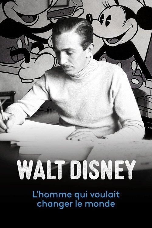Walt Disney, l'homme qui voulait changer le monde 2021 official movie poster