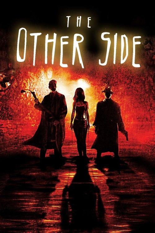 The Other Side 2006 official movie poster